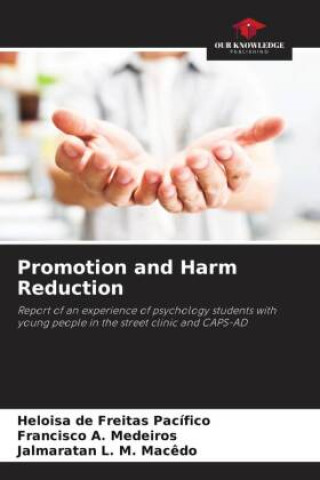 Knjiga Promotion and Harm Reduction Francisco A. Medeiros