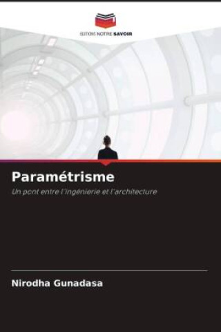 Book Paramétrisme NIRODHA GUNADASA