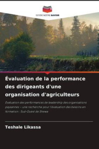 Knjiga Évaluation de la performance des dirigeants d'une organisation d'agriculteurs Teshale Likassa