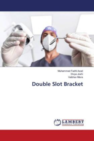 Kniha Double Slot Bracket Divya Joshi