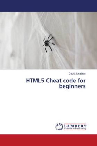 Knjiga HTML5 Cheat code for beginners David Jonathan