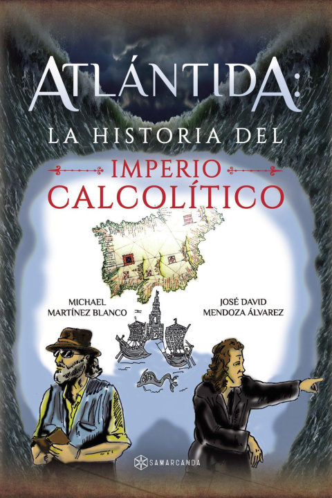 Kniha Atlántida: la historia del Imperio calcolítico 