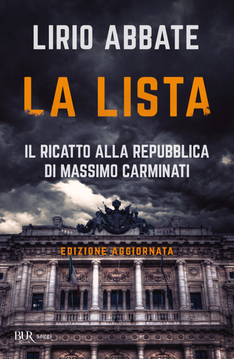 Kniha lista. Il ricatto alla Repubblica di Massimo Carminati Lirio Abbate