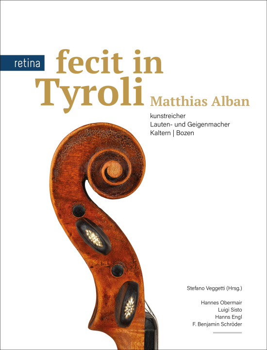 Kniha Fecit in Tyroli: Matthias Alban Luigi Sisto
