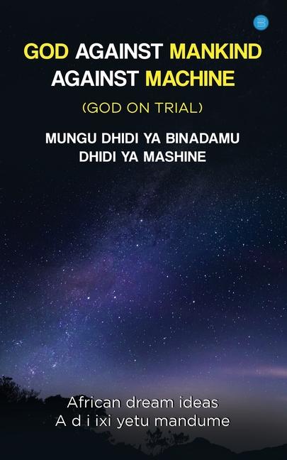 Kniha God Against Mankind/ Mungu Dhidi YA Wanadamu 