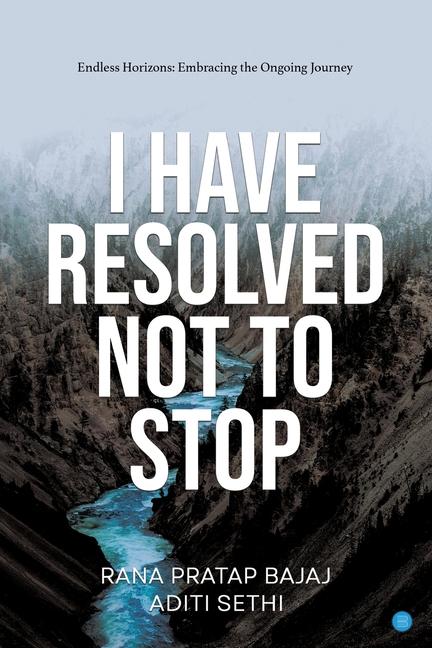Kniha I have Resolved NOT to Stop! Aditi Sethi