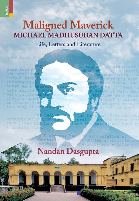 Libro Maligned Maverick Nandan Dasgupta