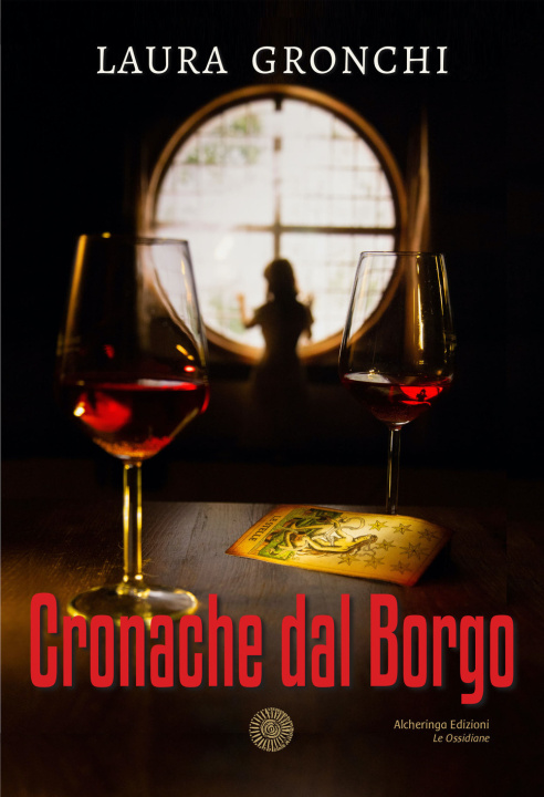 Knjiga Cronache dal Borgo Laura Gronchi