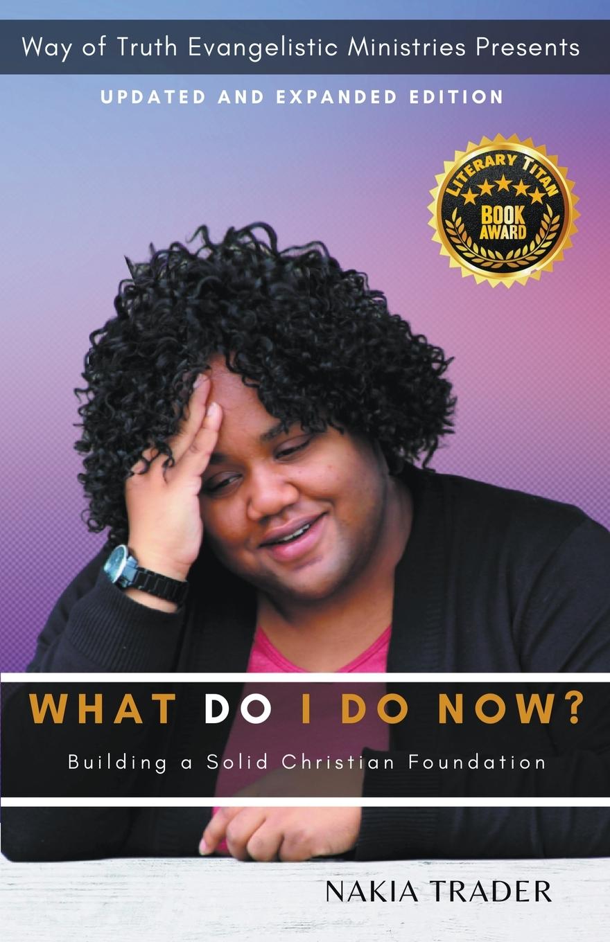 Book What Do I Do Now? Updated and Expanded Edition 