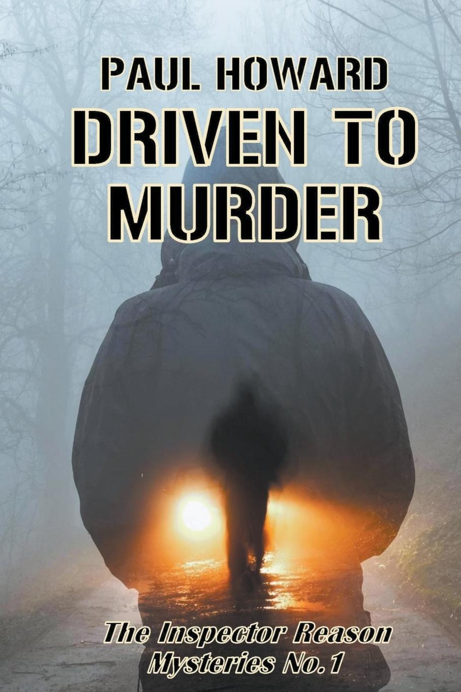 Könyv Driven To Murder Paul Howard