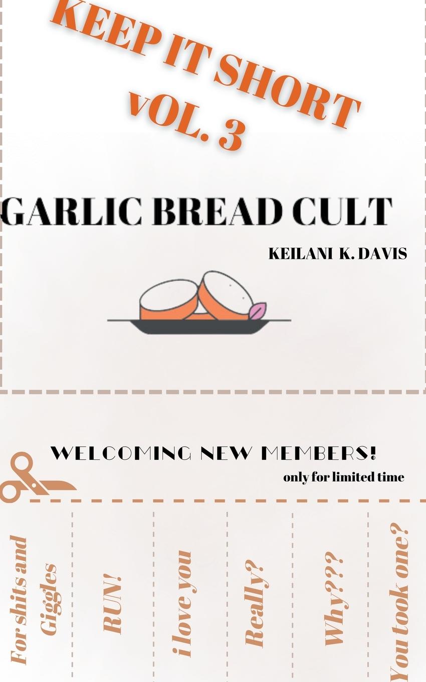 Knjiga Garlic Bread Cult Keilani Davis