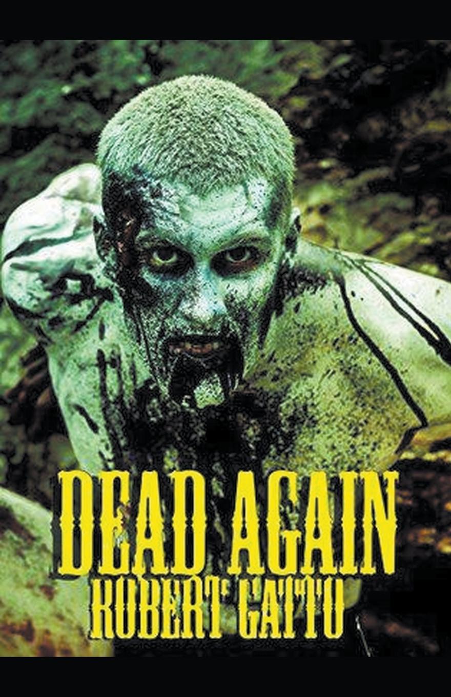 Knjiga Dead Again Robert Gatto