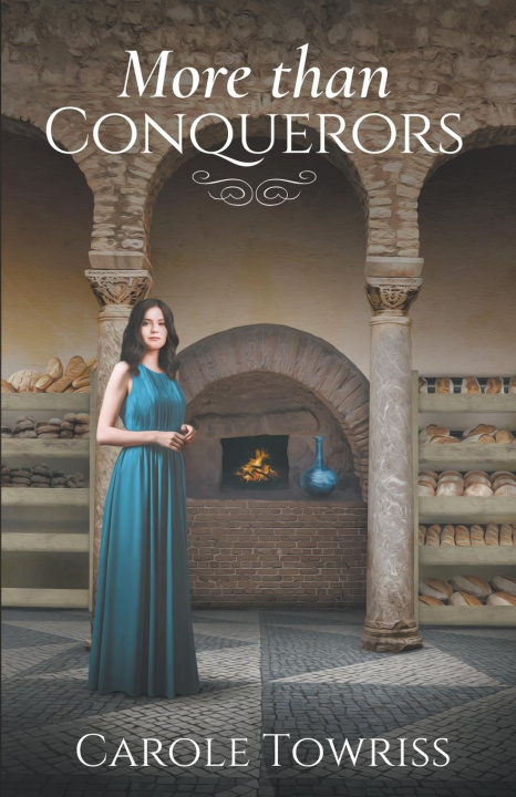 Knjiga More than Conquerors Carole Towriss