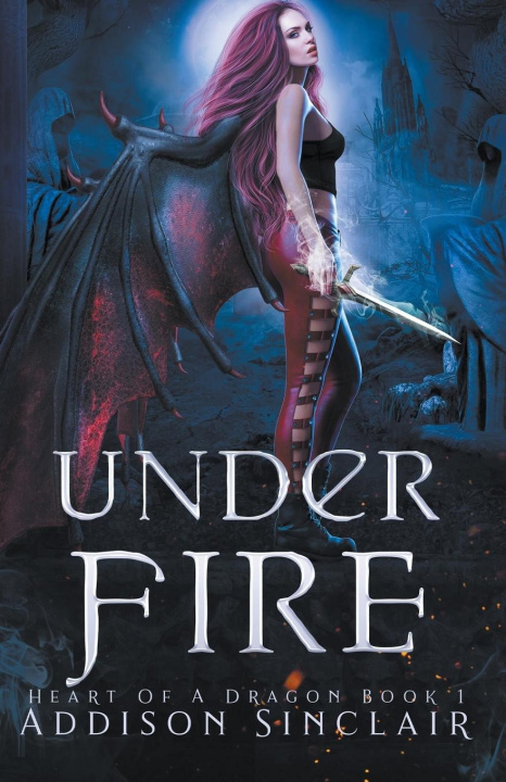 Knjiga Under Fire Addison Sinclair