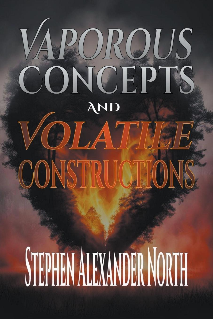 Kniha Vaporous Concepts And Volatile Constructions Stephen Alexander North