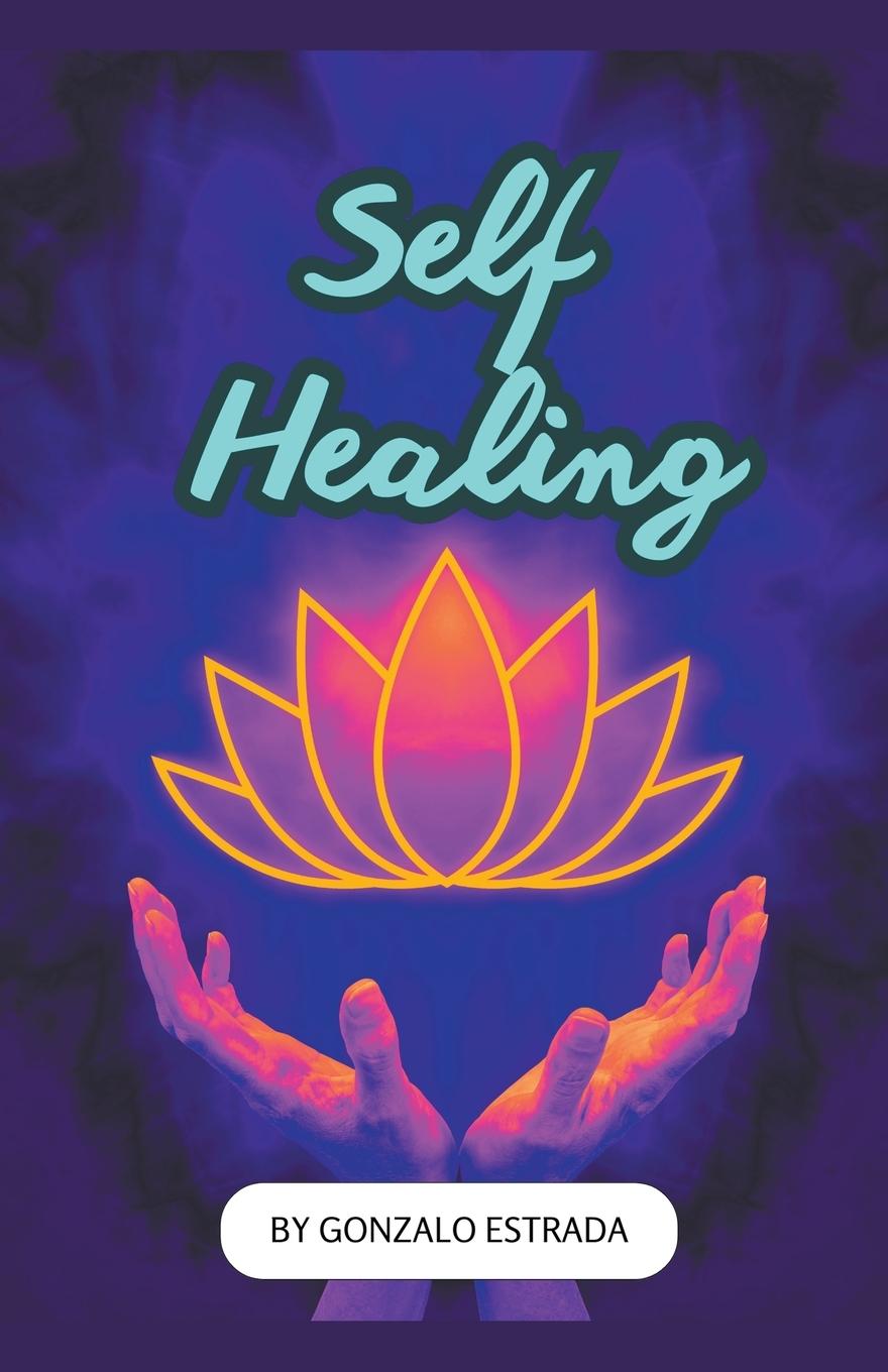 Βιβλίο Self Healing Gonzalo Estrada