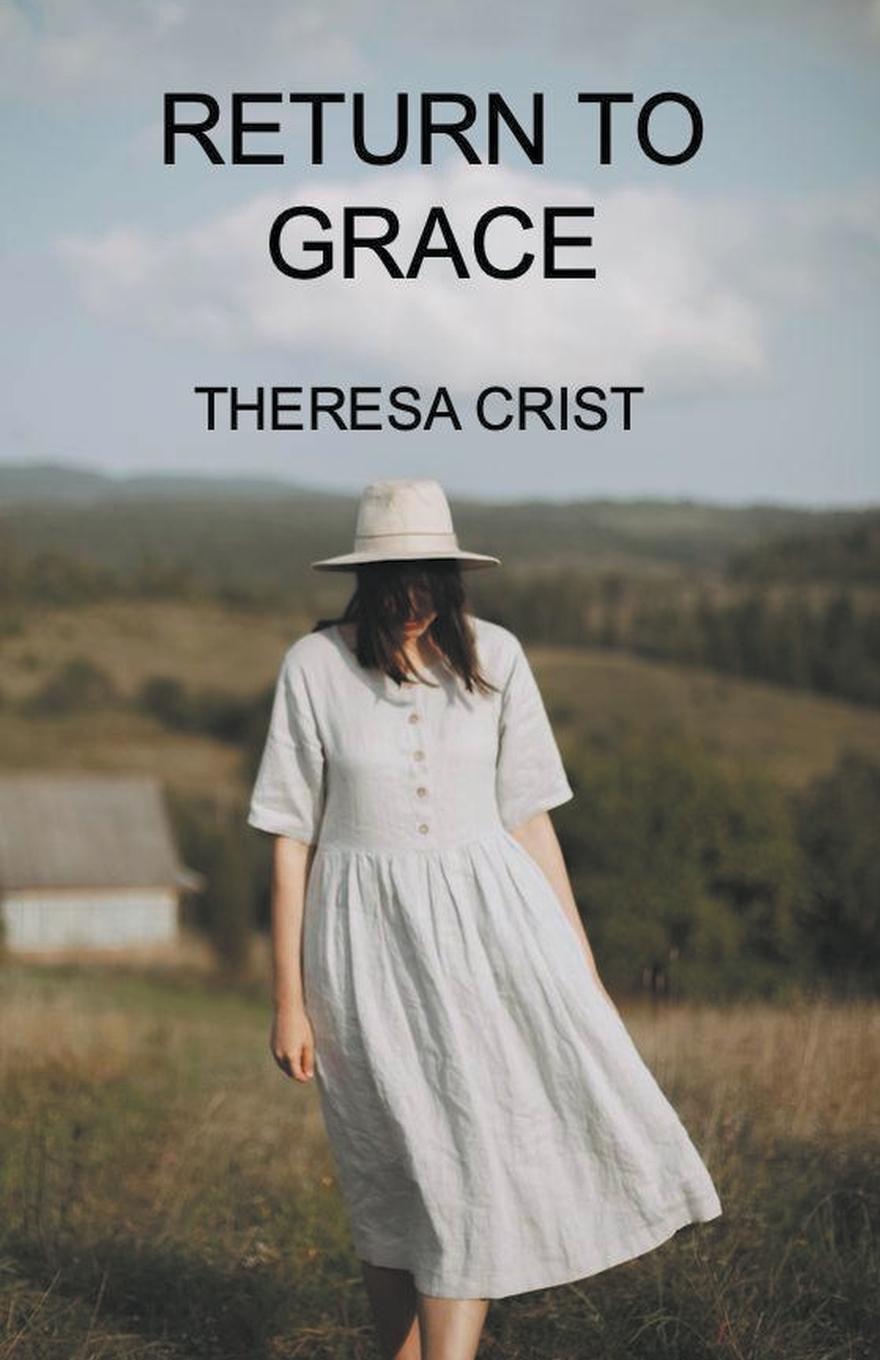 Knjiga Return to Grace Theresa Crist