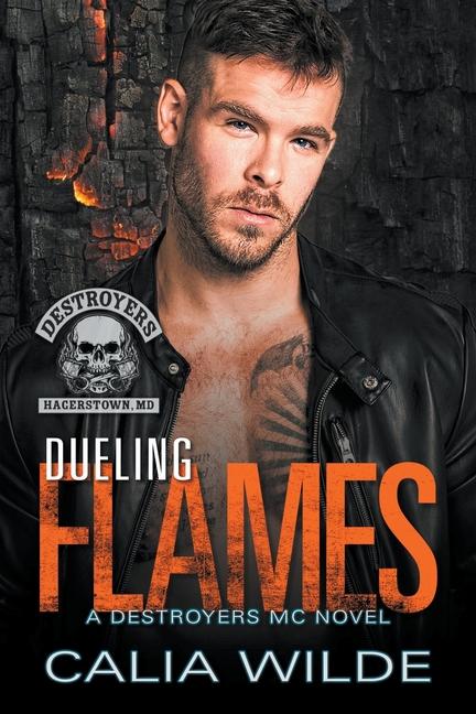 Knjiga Dueling Flames Calia Wilde