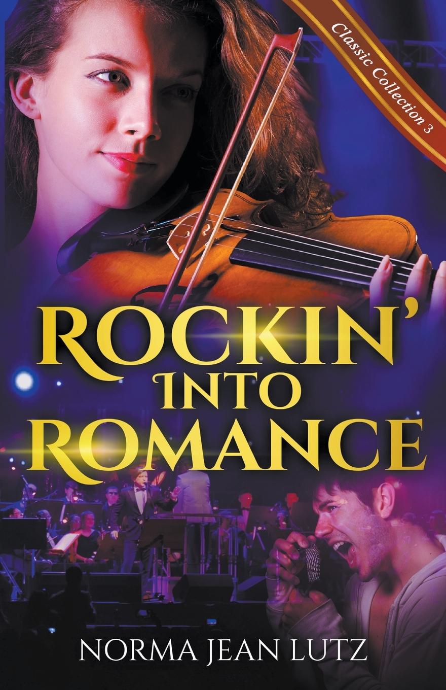 Książka Rockin' Into Romance Norma Jean Lutz