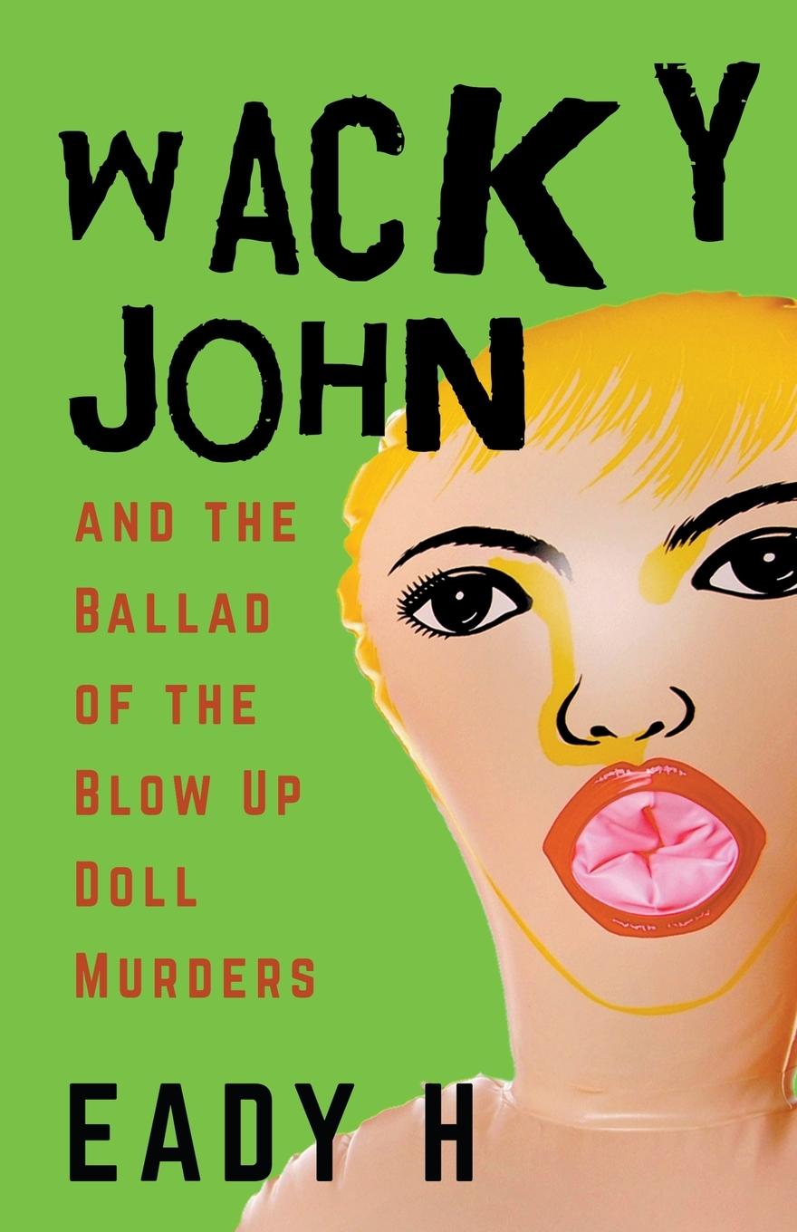 Knjiga Wacky John Eady H