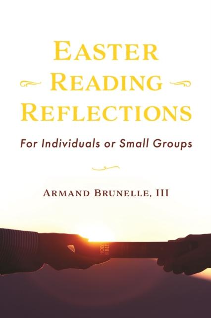 E-knjiga Easter Reading Reflections Armand Brunelle III