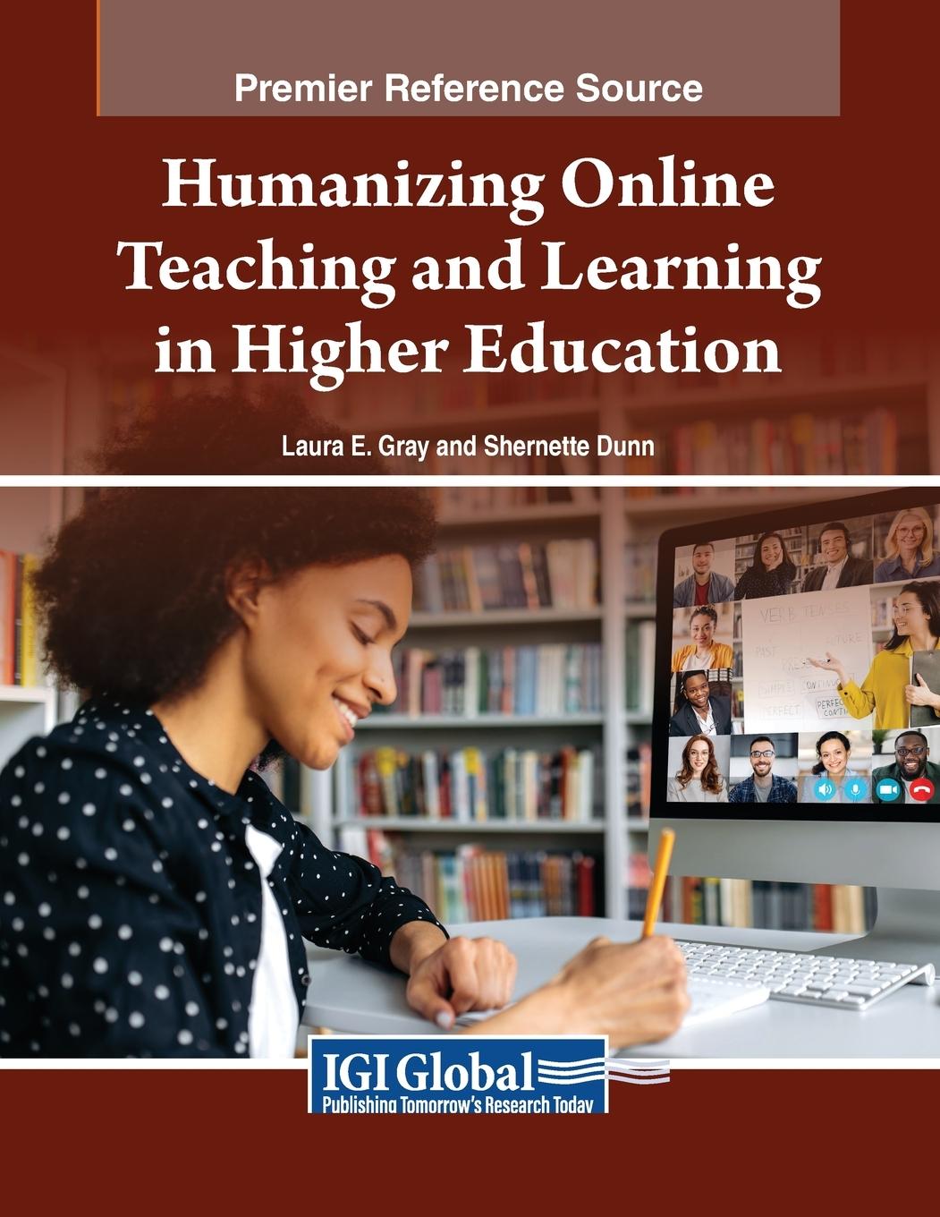 Knjiga Humanizing Online Teaching and Learning in Higher Education Laura E. Gray