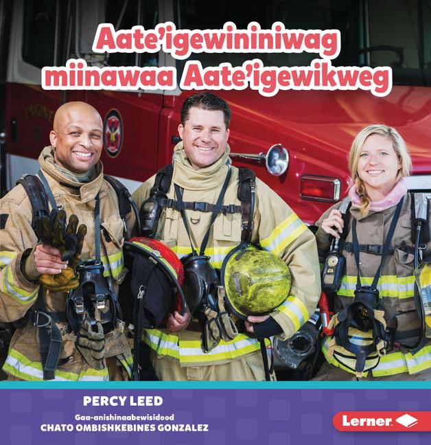 Kniha Aate'igewininiwag Miinawaa Aate'igewikweg (Firefighters) 