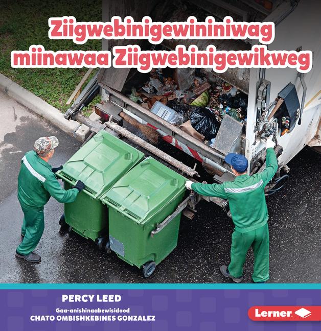 Kniha Ziigwebinigewininiwag Miinawaa Ziigwebinigewikweg (Garbage Collectors) 