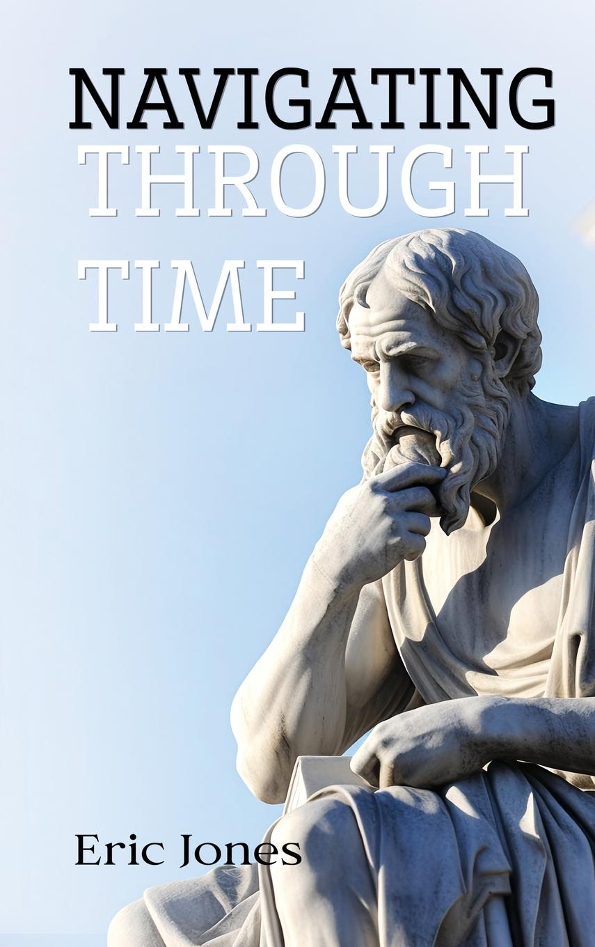 Knjiga Navigating Through Time Eric Jones