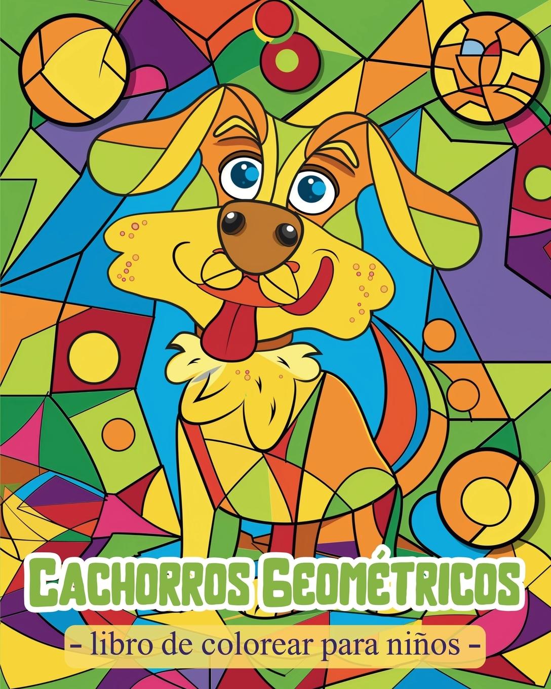 Kniha Cachorros Geométricos - Libro de colorear para ni?os 