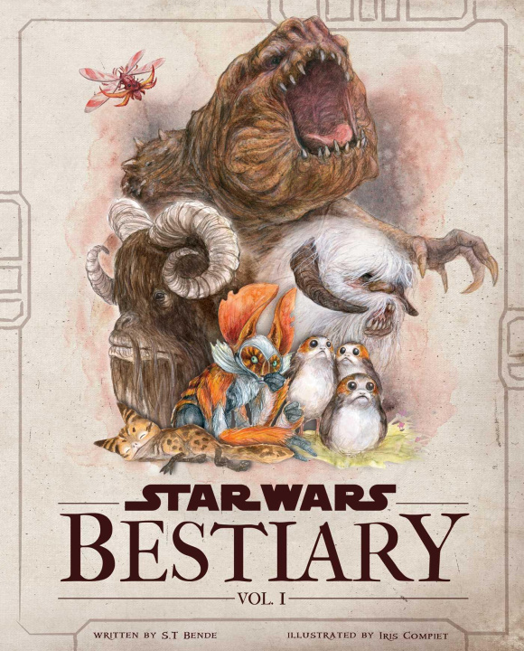 Книга Star Wars Bestiary, Vol. 1 Iris Compiet