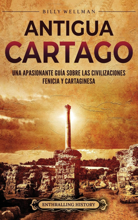 Knjiga Antigua Cartago Billy Wellman