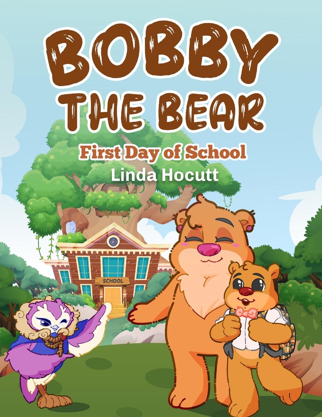 Libro Bobby the Bear Linda Hocutt