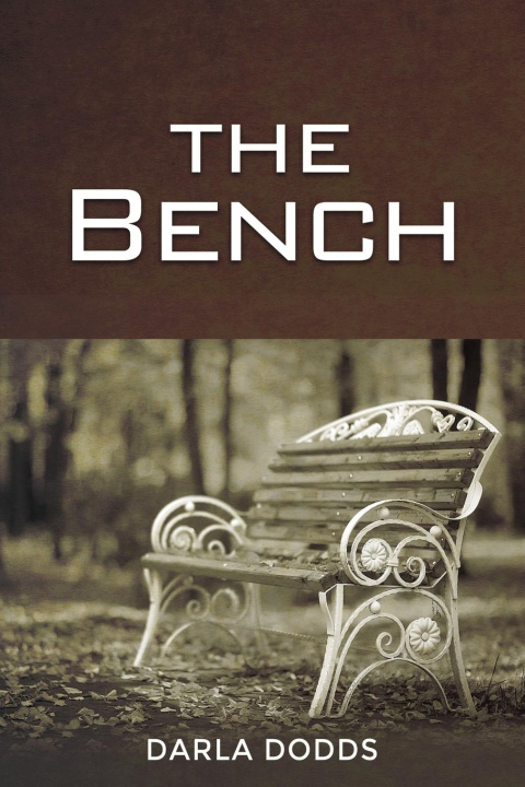 Knjiga The Bench Darla Dodds