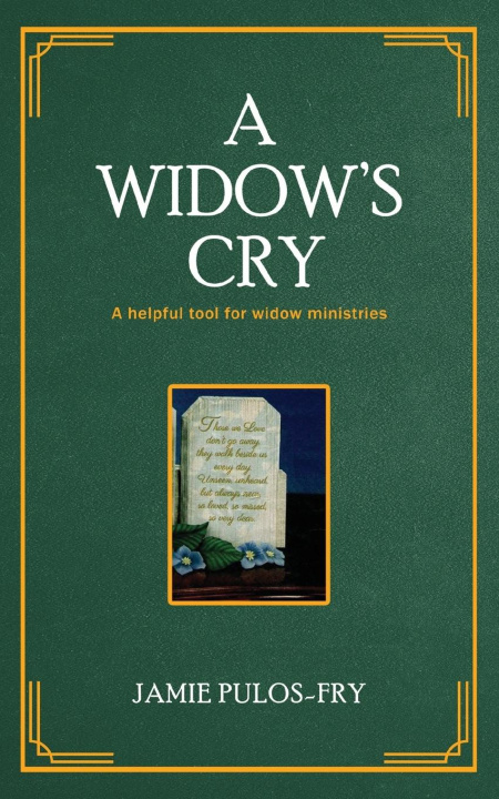 Knjiga A Widow's Cry Jamie Pulos-Fry
