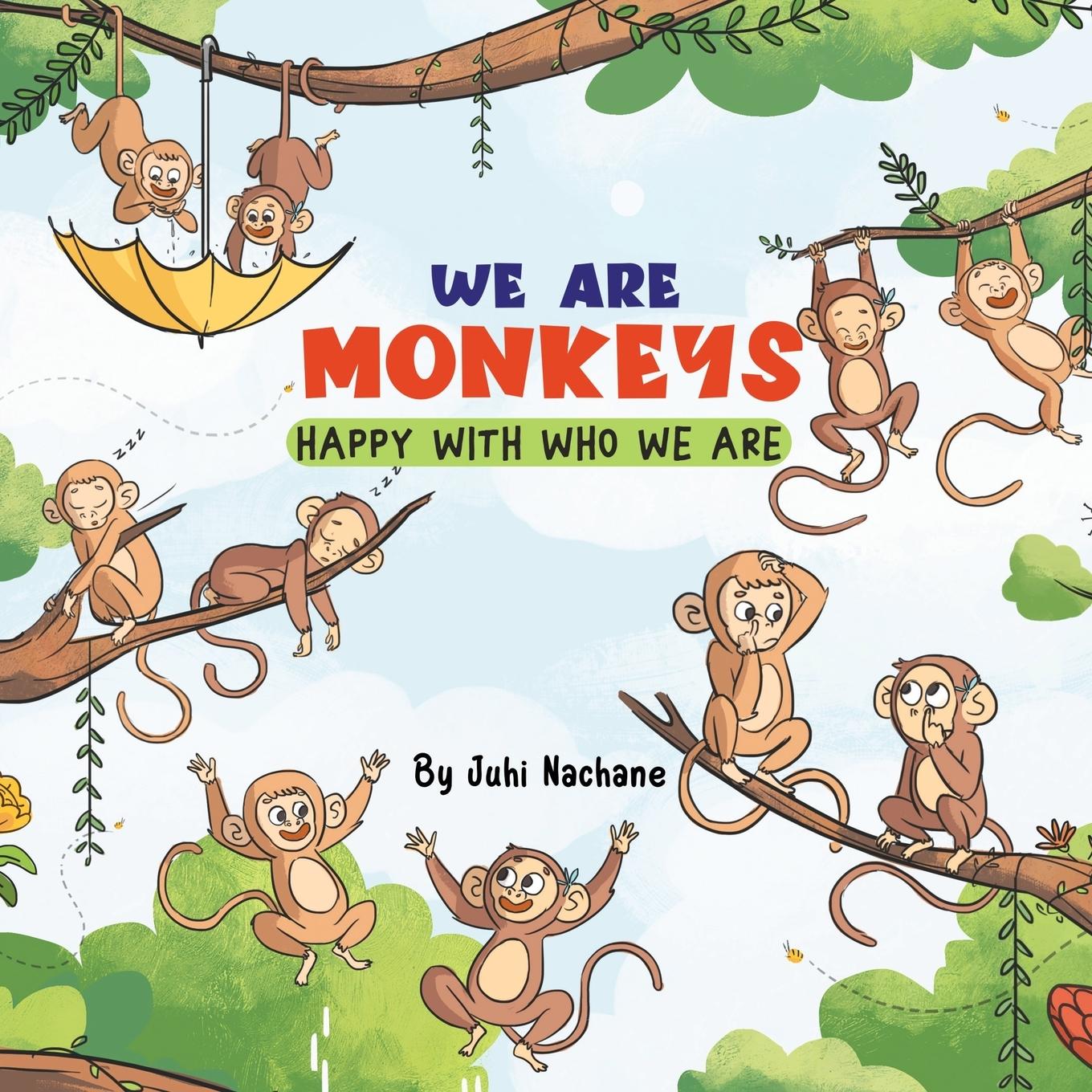 Knjiga We are Monkeys Juhi Nachane