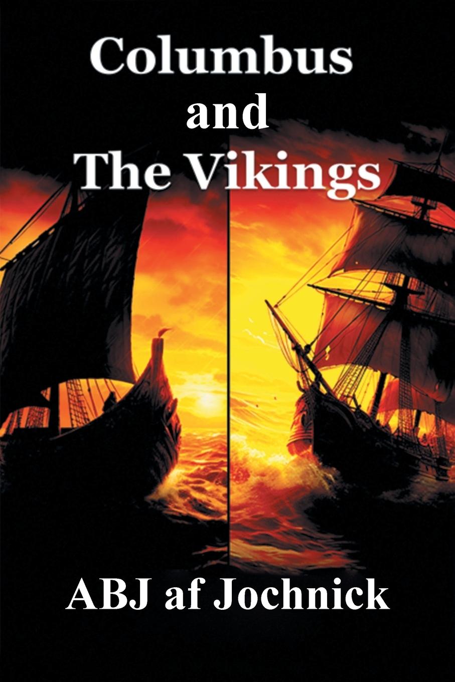 Knjiga Columbus and The Vikings ABJ af Jochnick