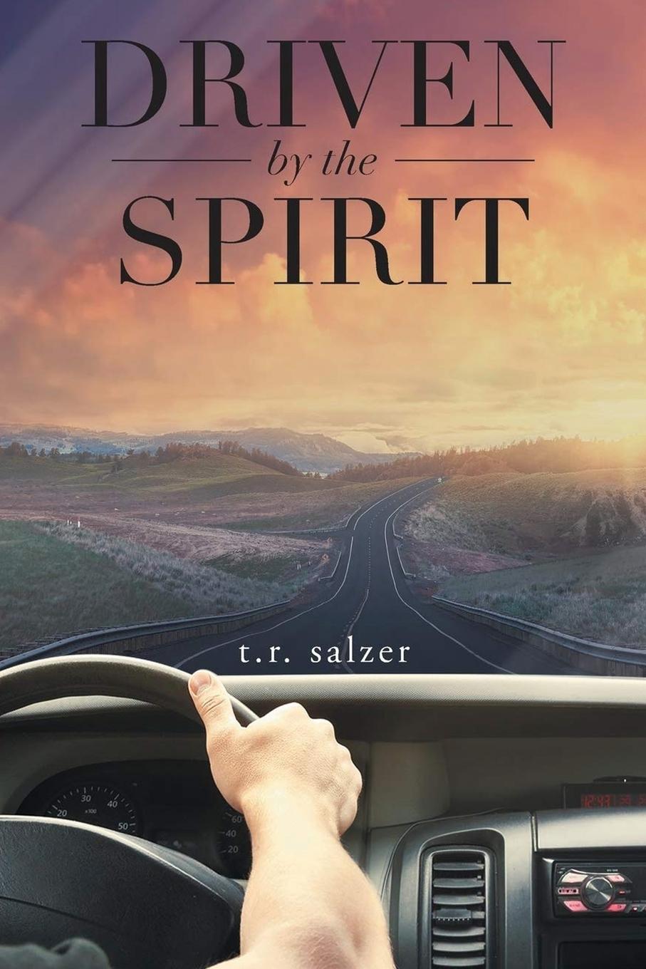 Knjiga Driven By The Spirit t r salzer