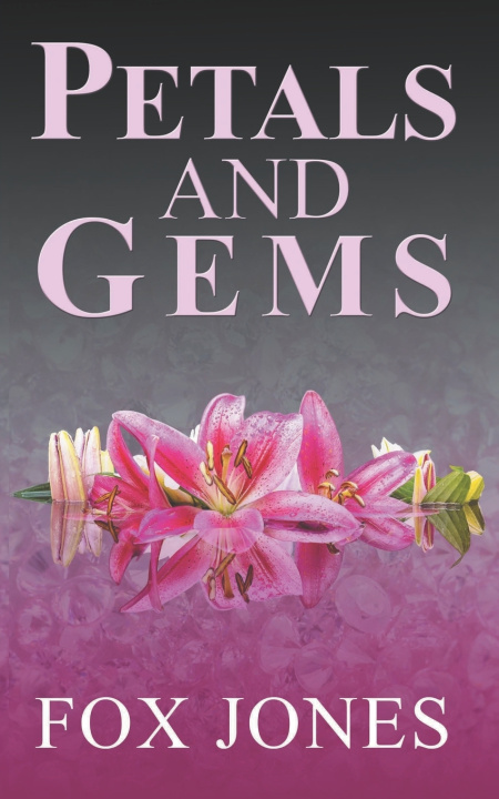 Book Petals & Gems Fox Jones