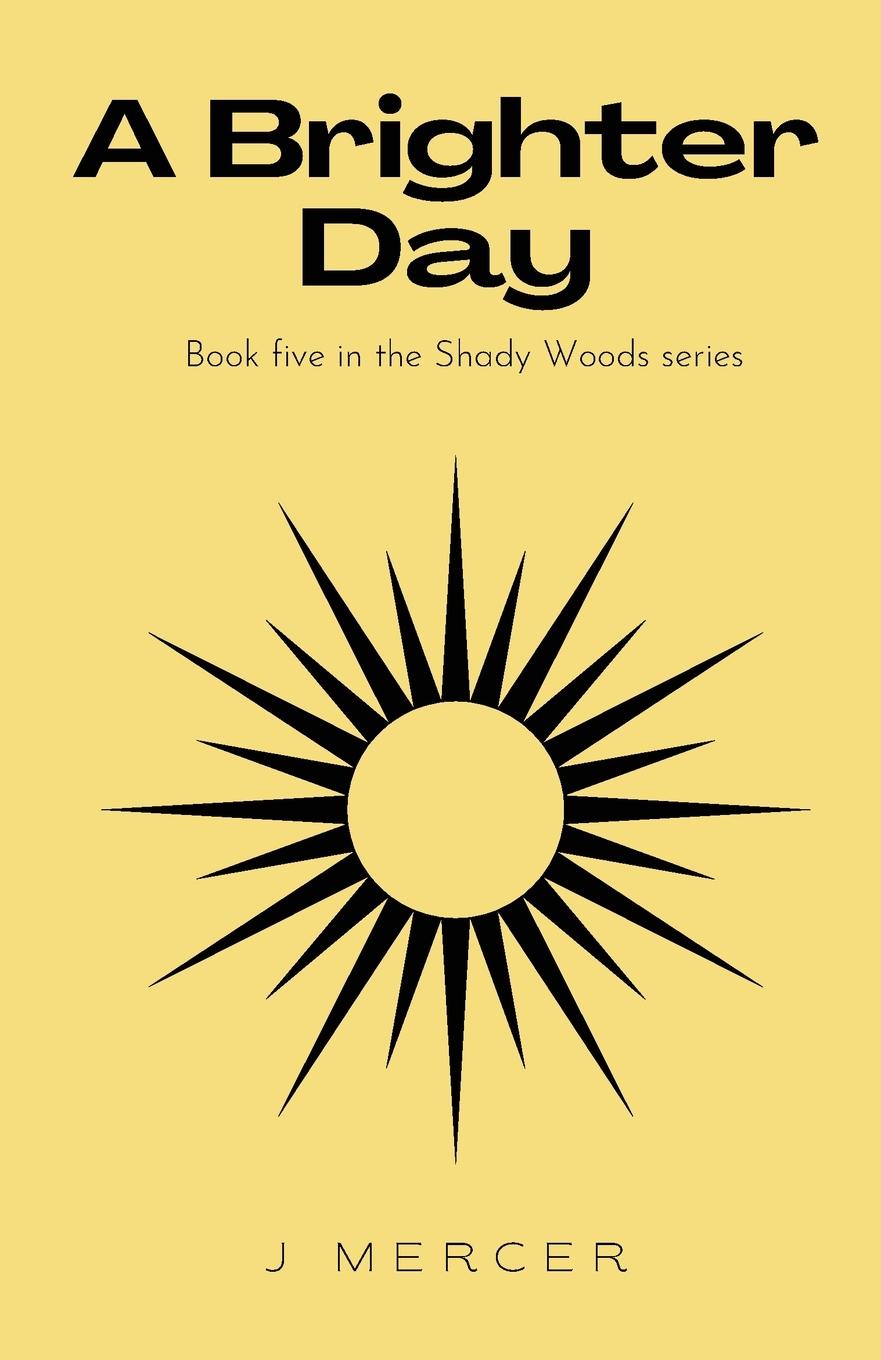 Knjiga A Brighter Day J Mercer