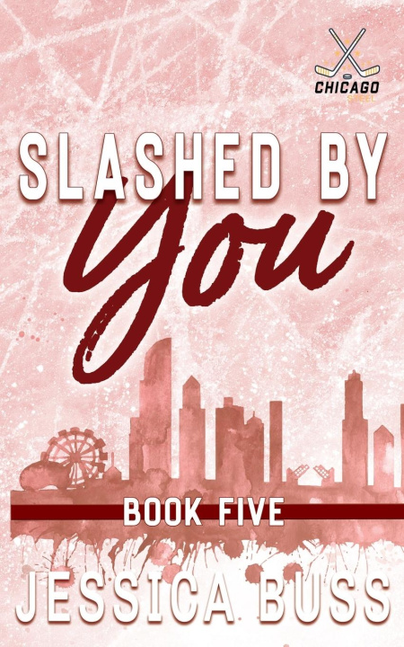 Könyv Slashed By You Jessica Buss