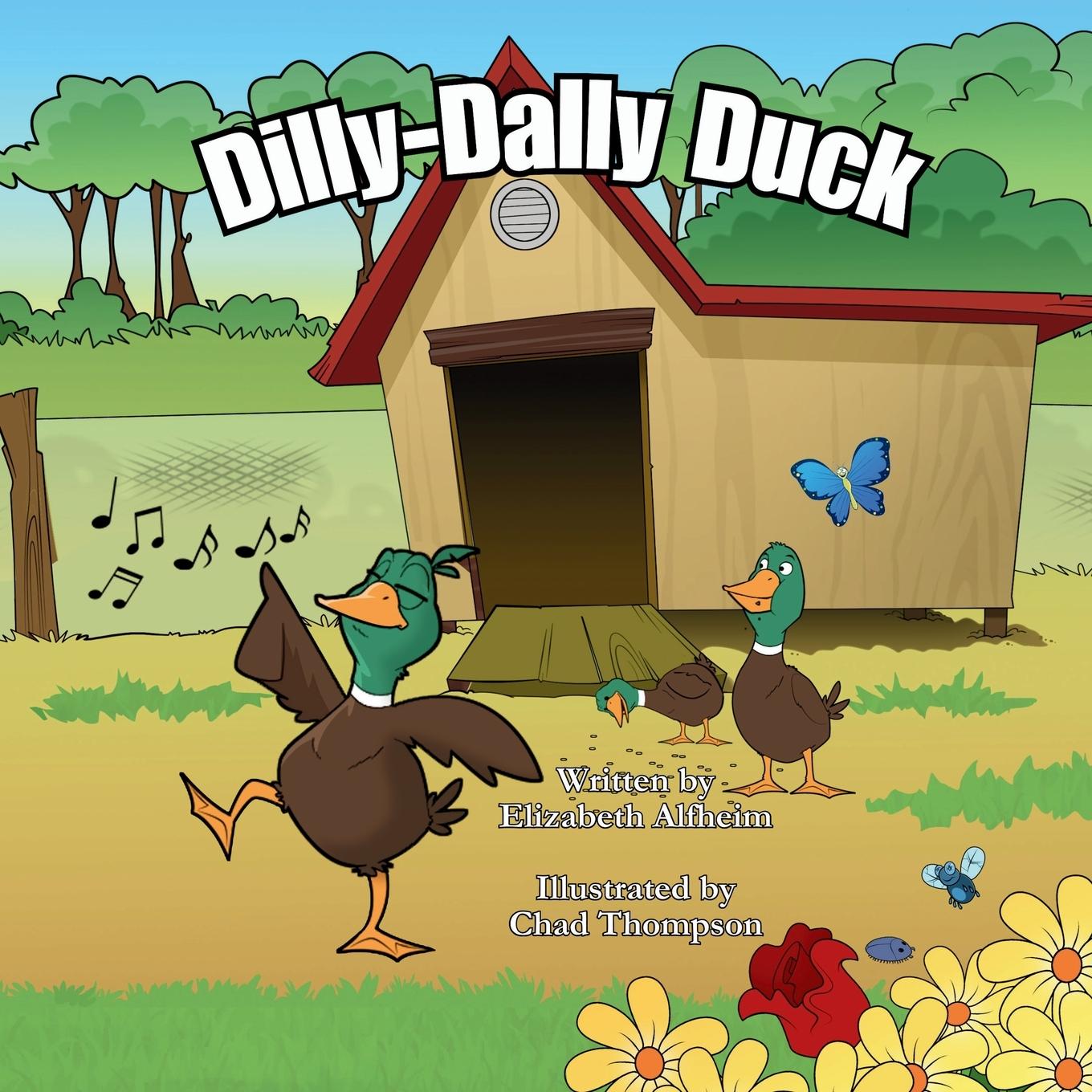 Knjiga Dilly-Dally Duck Elizabeth M Alfheim