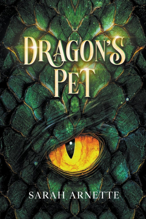 Knjiga Dragon's Pet Sarah Arnette