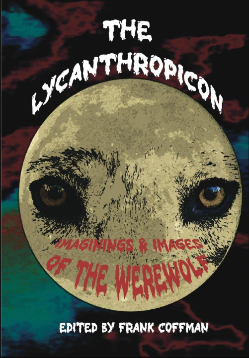 Kniha The Lycanthropicon 
