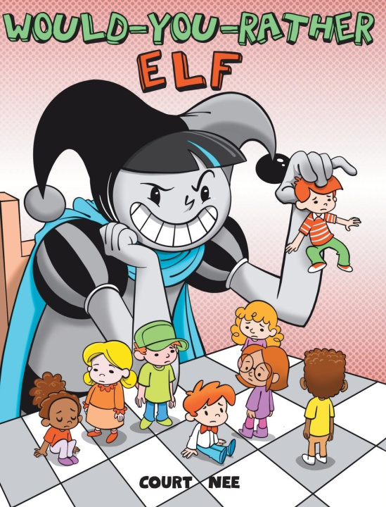Knjiga Would You Rather Elf Court Nee
