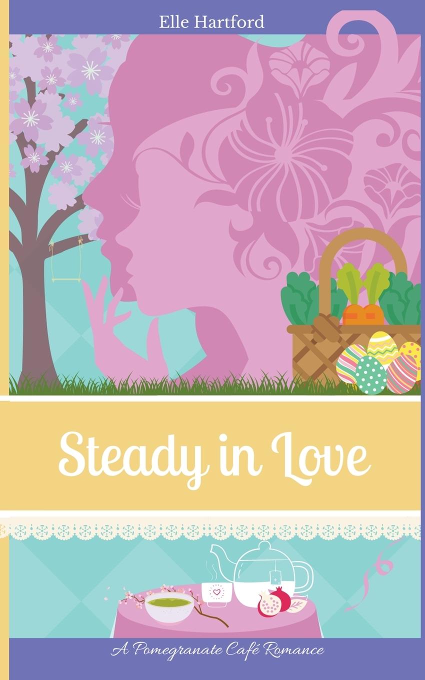 Книга Steady in Love Elle Hartford
