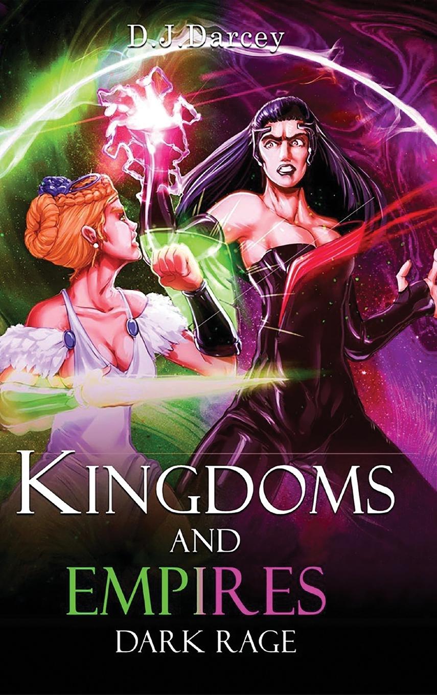 Knjiga Kingdoms and Empires D.J. Darcey