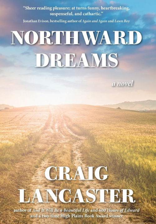 Boek Northward Dreams Craig Lancaster