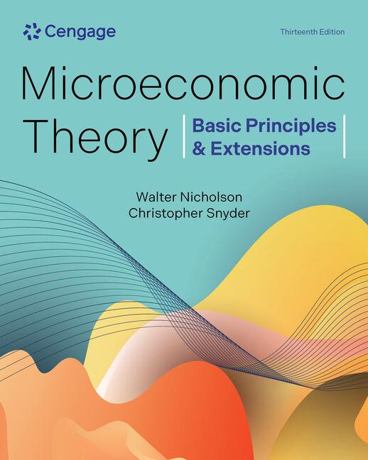 Könyv Microeconomic Theory : Basic Principles & Extensions Walter (Amherst College) Nicholson