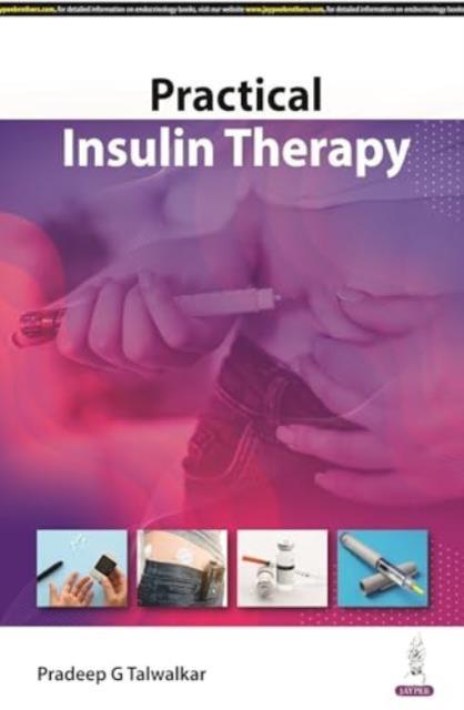 Книга Practical Insulin Therapy Pradeep G Talwalkar